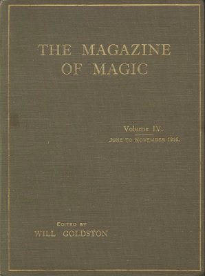 Magazine of Magic Volume 4 (Jun 1916 - Nov 1916) by Will Goldston