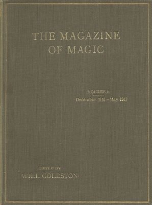 Magazine of Magic Volume 5 (Dec 1916 - May 1917) by Will Goldston