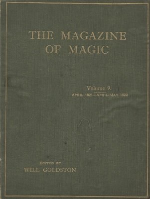 Magazine of Magic Volume 9 (Apr 1921 - May 1922) by Will Goldston