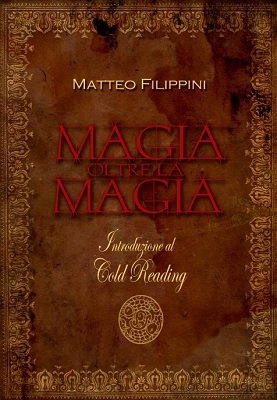 Magia Oltre La Magia by Matteo Filippini