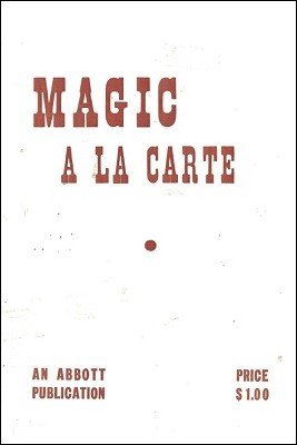 Magic a la Carte by Ravelle and Andree