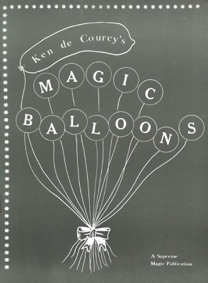 Magic Balloons (used) by Ken de Courcy
