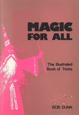 Magic for All by Bob Dunn