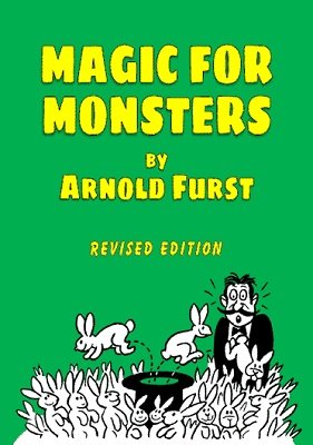 Magic for Monsters by Arnold Furst