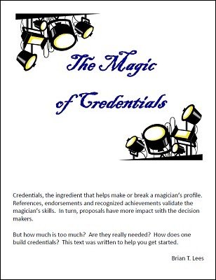 The Magic of Credentials by Brian T. Lees