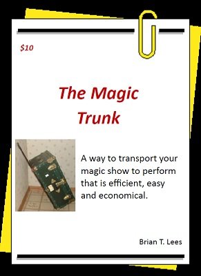 The Magic Trunk by Brian T. Lees