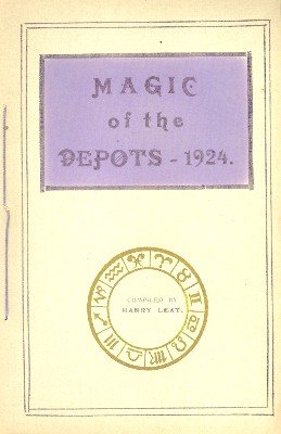 Magic of the Depots 1924 by Harry Leat