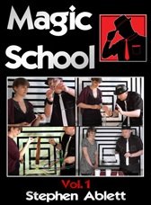 Magic School Volume 1 by Stephen Ablett