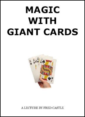 Magic with Giant Cards by Fred Castle