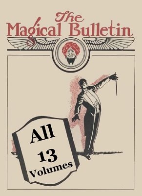 Magical Bulletin all 13 Volumes (1914 - 1948) by Louis F. Christianer & Floyd Gerald Thayer