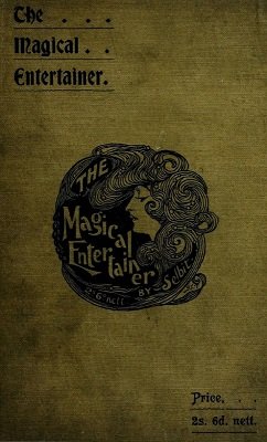 The Magical Entertainer by P. T. Selbit