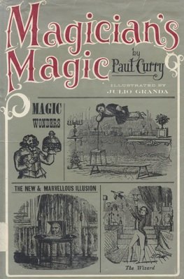 Magician's Magic by Paul Curry