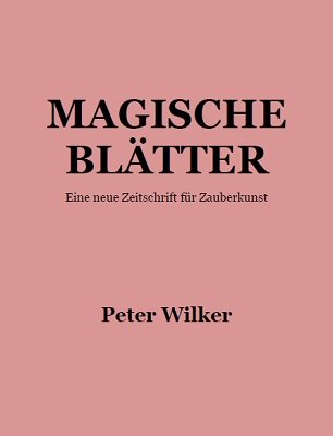Magische Blätter by Peter Wilker