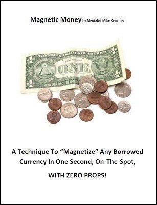 Magnetic Money by Mike Kempner