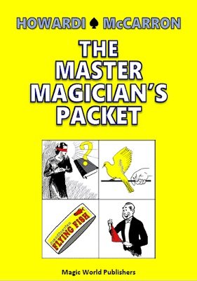 The Master Magician's Packet by Howardi & B. W. McCarron