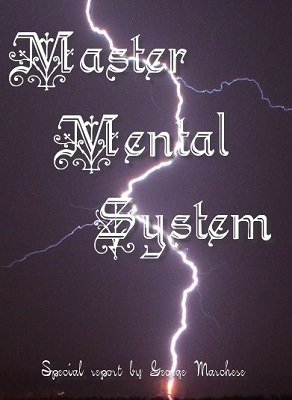 Master Mental System by George Marchese