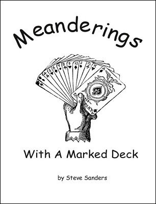 Meanderings with a Marked Deck by Steve Sanders