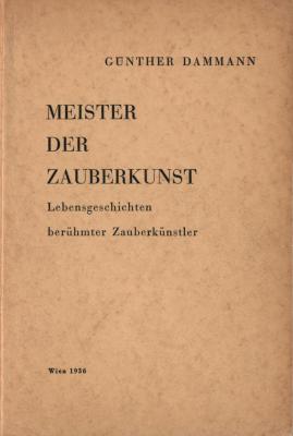 Meister der Zauberkunst by Günther Dammann
