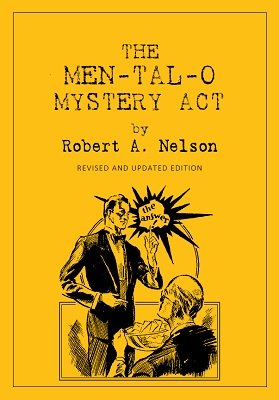 The Men-Tal-O Mystery Act by Robert A. Nelson