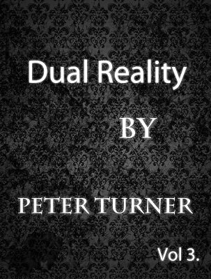 Mentalism Masterclass 3: dual reality by Peter Turner