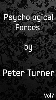 Mentalism Masterclass 7: psychological forces by Peter Turner