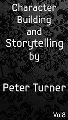 Mentalism Masterclass 8: character building and storytelling by Peter Turner