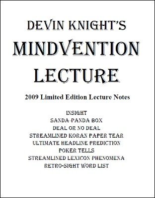 Mindvention 2009 Lecture Notes by Devin Knight
