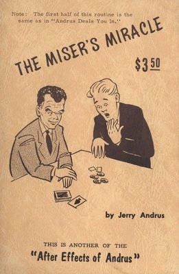 The Miser's Miracle by Jerry Andrus
