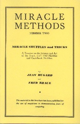 Miracle Shuffles and Tricks: Miracle Methods No. 2 by Jean Hugard & Fred Braue