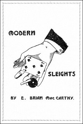 Modern Sleights by E. Brian MacCarthy