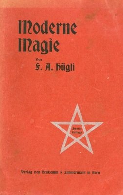 Moderne Magie by Fritz Albert Hügli
