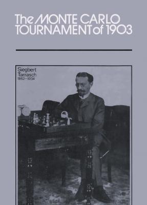 The Monte Carlo Tournament of 1903 by Emil Kemeny