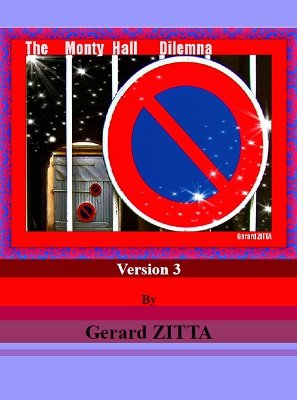 The Monty Hall Dilemna 3 by Gerard Zitta