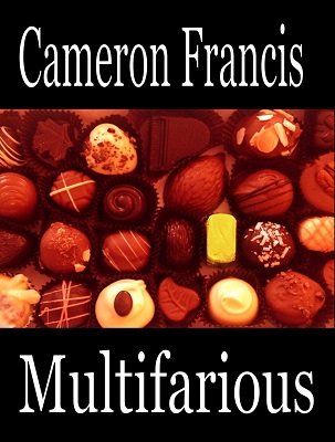 Multifarious by Cameron Francis