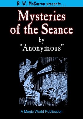 The Mysteries of the Seance by unknown
