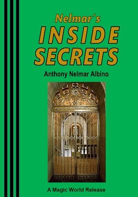 Nelmar's Inside Secrets (Unik Trix that Klik) by Anthony Nelmar Albino