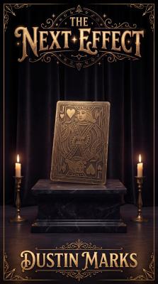 Product image of The Next Effect by Dustin Marks