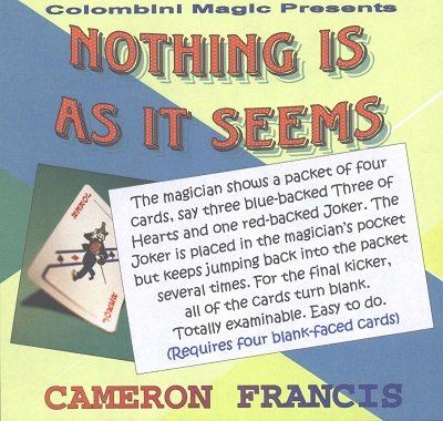 Nothing Is As It Seems by Cameron Francis