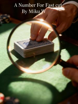 A Number For Fast Cut by Miku W.