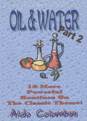 Oil and Water 2 by Aldo Colombini