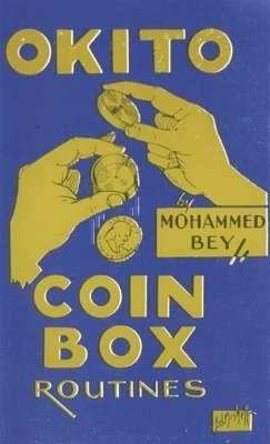 Okito Coin Box Routines (used) by Leo (Mohammed Bey) Horowitz