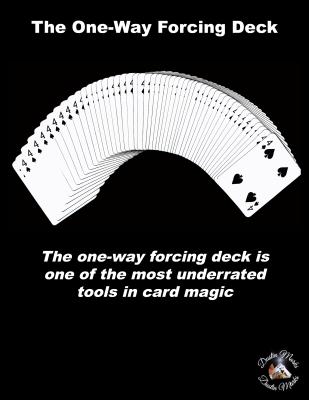 The One-Way Forcing Deck by Dustin Marks