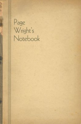 Page Wright's Notebook by T. Page Wright