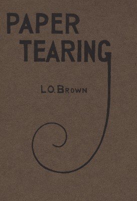 Paper Tearing by L. O. Brown