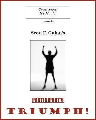 Participant's Triumph by Scott F. Guinn