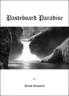 Pasteboard Paradise by David Gemmell