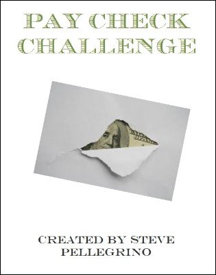 Pay Check Challenge by Steve Pellegrino