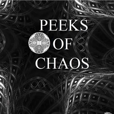 Peeks of Chaos by Tom Phoenix