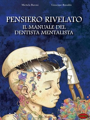 Pensiero Rivelato by Michela Baroni & Giuseppe Ranaldo
