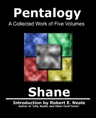 Pentalogy by R. Shane